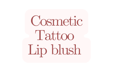 Cosmetic Tattoo Lip blush